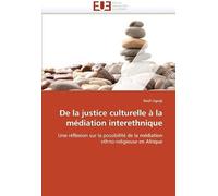 De La Justice Culturelle À La Médiation Interethnique