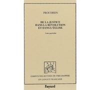 De la justice dans la révolution et dans l'Eglise (1860) - Volume 4 Pierre-Joseph Proudhon (Auteur)