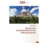 De la justice transitionnelle:Cas des tribunaux gacaca
