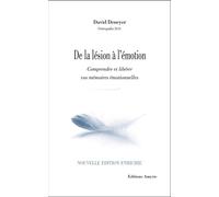 De la lésion à l'émotion