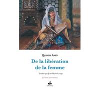 De la libération de la femme Tahrir al-Mar'a - Amin Qassem - Albouraq - broché - Essai