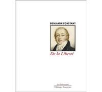 De la Liberté Benjamin Constant (Auteur)