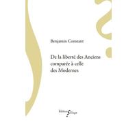 De la liberté des Anciens comparée à celle des Modernes
