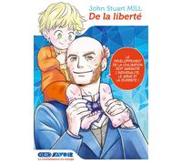 De la Liberté - John Stuart Mill - Kurokawa Eds - broché - Manga