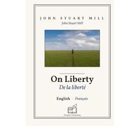 De la liberté: Livre bilingue anglais - français (pour apprendre l'anglais), affichage ligne à ligne synchronisé