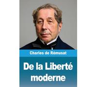 De la Liberté moderne