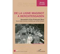 De la ligne Maginot à Berchtesgaden