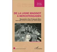 De la ligne Maginot à Berchtesgaden