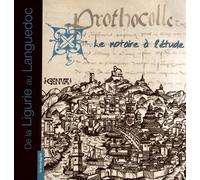De la Ligurie au Languedoc: Le notaire à l'étude