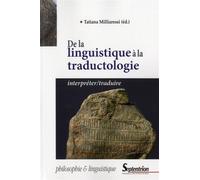 De la linguistique à la traductologie Interpréter/traduire - PU Septentrion - Presses Universitaires Du Septen-Trion - broché - Essai