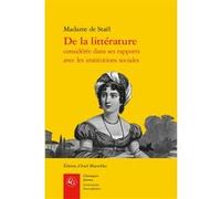 De la littérature Germaine de Staël-Holstein (Auteur), Axel Blaeschke (Editeur du volume)