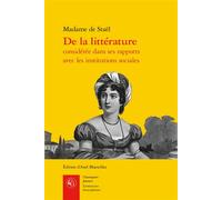 De la littérature - Germaine de Staël-Holstein - Classiques Garnier - broché - Roman