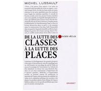 De La Lutte Des Classes À La Lutte Des Places