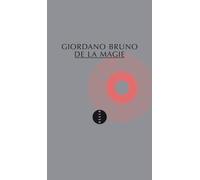 De la magie Suivi de La Philosophie dans le miroir - Giordano Bruno - Allia - broché - Essai