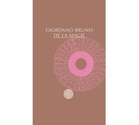 De la magie Suivi de La Philosophie dans le miroir - Giordano Bruno - Allia - broché - Essai