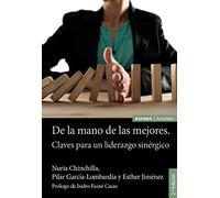 De la mano de las mejores: Claves para un liderazgo sinérgico