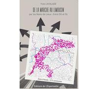 De la marche au limousin: Par les noms de lieux entre oil et oc