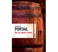 De la même veine - Agathe Portail - Calmann-Levy - broché - Roman