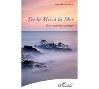 Malibert – De la Mer à la Mer – Petite anthologie poétique – L'Harmattan broché