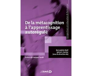 De la métacognition à l'apprentissage autorégulé