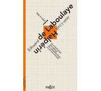 De la méthode historique en jurisprudence et de son avenir - Volume 7 - Edouard Laboulaye - Dalloz - broché - Etude