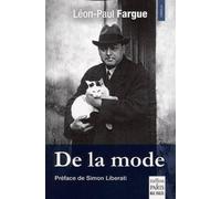 Léon-Paul Fargue – De la mode – Préface de Simon Liberati