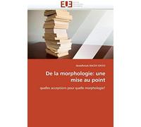 De La Morphologie: Une Mise Au Point