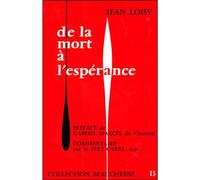De la mort a l'esperance LOISY JEAN (Auteur)