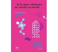 De la mort volontaire au suicide au travail: Histoire et anthropologie de la dépression au Japon