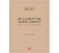 De la mouche noyee amont - Skues George Edward MacKenzie - Vie Du Rail - broché - Guide