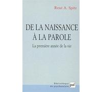 De la naissance à la parole : La Première année de la vie