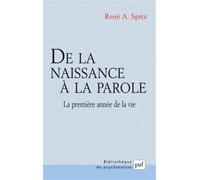 De la naissance à la parole : La Première année de la vie