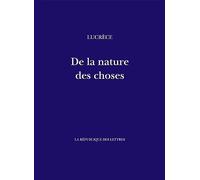 De la nature des choses: (De rerum natura)