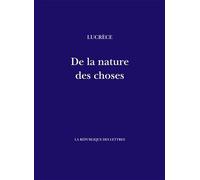 De la nature des choses (De rerum natura) - Lucrèce - La Republique Des Lettres - broché - Essai