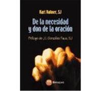 DE LA NECESIDAD Y DON DE LA ORACIàN