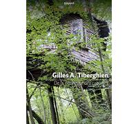 Gilles A. Tiberghien – De la nécessité des cabanes