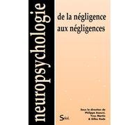 De la négligence aux négligences 2011 - Collectif - Solal Eds - broché - Manuel