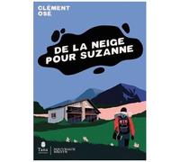 De la neige pour Suzanne – Récit autobiographique sur ferme collective, permaculture, autonomie