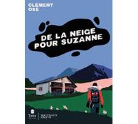 De la neige pour Suzanne