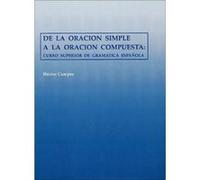 De la oracion simple a la oracion compuesta by Hector Campos Hector Campos (Auteur)