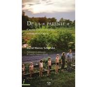 De la "parenté" Critique d’un concept anthropologique - David Murray Schneider - Presses Universitaires Du Midi - broché - Essai