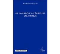 De la parole à l'écriture en Afrique - Marcelline Nnomo Zanga - L'harmattan - broché - Essai