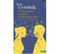 De la parole comme d'une molécule – Entretiens avec Emile Noël – Point S