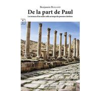 De la Part de Paul Les errances d'un esclave utile au temps des premiers chrétiens - Benjamin Rolland - Complicites Eds - broché - Roman