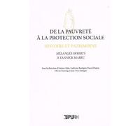 De La Pauvreté À La Protection Sociale : Histoire Et Patrimoine - Mélanges Offerts À Yannick Marec