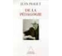 De la pédagogie - Jean Piaget - Odile Jacob - broché - Livre