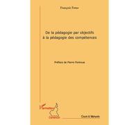 De la pédagogie par objectifs à la pédagogie des compétences - François Fotso - L'harmattan - broché - Livre