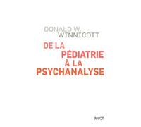De la pédiatrie à la psychanalyse – Payot