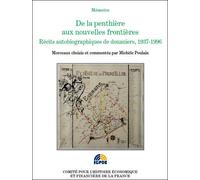 De la penthière aux nouvelles frontières. récits autobiographiques de douaniers Récits autobiographiques - M. Poulain - Igpde Cheff - broché - Récit