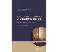De la perception à l'estime de soi Concept, évaluation et intervention - Boris Cyrulnik - De Boeck Supérieur - broché - Etude